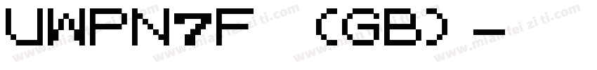 UWPN7F (GB)字体转换